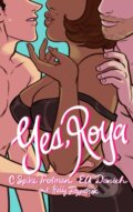 Kniha: Yes, Roya: Color Edition (C. Spike Trotman). Iron Circus Comics, 2021 Kniha: Yes, Roya: Color Edition (C. Spike Trotman). Iron Circus Comics, 2021