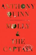 Kniha: Molly & the Captain (Anthony Quinn). Abacus, 2022 Kniha: Molly & the Captain (Anthony Quinn). Abacus, 2022