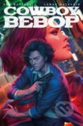 Kniha: Cowboy Bebop: Supernova Swing (Dan Watters a Lamar Mathurin). , 2022 Kniha: Cowboy Bebop: Supernova Swing (Dan Watters a Lamar Mathurin). , 2022