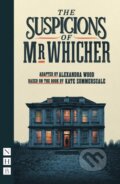 Kniha: The Suspicions of Mr Whicher (Kate Summerscale). Nick Hern Books, 2023 Kniha: The Suspicions of Mr Whicher (Kate Summerscale). Nick Hern Books, 2023