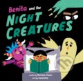Kniha: Benita and the Night Creatures (Mariana Llanos). Barefoot, 2023 Kniha: Benita and the Night Creatures (Mariana Llanos). Barefoot, 2023