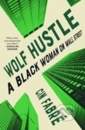 Kniha: Wolf Hustle (Cin Fabre). , 2023 Kniha: Wolf Hustle (Cin Fabre). , 2023
