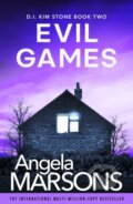 Kniha: Evil Games (Angela Marsons). Bookouture, 2024 Kniha: Evil Games (Angela Marsons). Bookouture, 2024