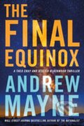Kniha: The Final Equinox (Andrew Mayne). Thomas & Mercer, 2022 Kniha: The Final Equinox (Andrew Mayne). Thomas & Mercer, 2022