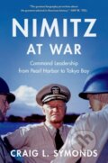Kniha: Nimitz at War (Craig L. Symonds). Oxford University Press, 2022 Kniha: Nimitz at War (Craig L. Symonds). Oxford University Press, 2022