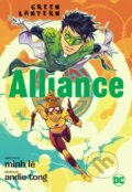 Kniha: Green Lantern: Alliance (Andie Tong a Minh Le). DC Comics, 2022 Kniha: Green Lantern: Alliance (Andie Tong a Minh Le). DC Comics, 2022