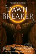 Kniha: Dawnbreaker (Jodi Meadows). Holiday house, 2023 Kniha: Dawnbreaker (Jodi Meadows). Holiday house, 2023