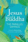 Kniha: Jesus And Buddha (Marcus (Ed) Borg). Ulysses, 2023 Kniha: Jesus And Buddha (Marcus (Ed) Borg). Ulysses, 2023