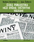 Kniha: Česká publicistika mezi dvěma světovými válkami (Barbora Osvaldová a Jana Čeňková). Academia, 2017 Kniha: Česká publicistika mezi dvěma světovými válkami (Barbora Osvaldová a Jana Čeňková). Academia, 2017