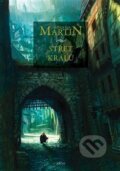 Kniha: Střet králů (George R.R. Martin). Argo, 2017 Kniha: Střet králů (George R.R. Martin). Argo, 2017
