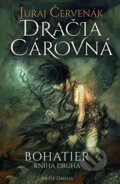 E-kniha: Dračia cárovná (Juraj Červenák), 2017 E-kniha: Dračia cárovná (Juraj Červenák), 2017