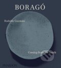 Kniha: Boragó (Rodolfo Guzmán). Phaidon, 2017 Kniha: Boragó (Rodolfo Guzmán). Phaidon, 2017