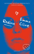 Kniha: Rodina (Emma Cline). Knižní klub, 2017 Kniha: Rodina (Emma Cline). Knižní klub, 2017
