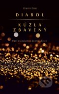 Kniha: Diabol kúzla zbavený (Gianni Sini), 2018 Kniha: Diabol kúzla zbavený (Gianni Sini), 2018