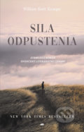 Kniha: Sila odpustenia (William Kent Krueger). Don Bosco, 2018 Kniha: Sila odpustenia (William Kent Krueger). Don Bosco, 2018