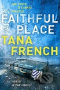 Kniha: Faithful Place (Tana French). Hodder Paperback, 2011 Kniha: Faithful Place (Tana French). Hodder Paperback, 2011