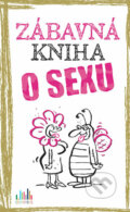 Kniha: Zábavná kniha o sexu (Linus Höke a Peter Gitzinger). Cosmopolis, 2017 Kniha: Zábavná kniha o sexu (Linus Höke a Peter Gitzinger). Cosmopolis, 2017
