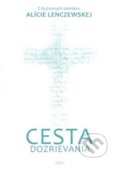 Kniha: Cesta dozrievania (Mieczyslaw Piotrowski). Zaex, 2017 Kniha: Cesta dozrievania (Mieczyslaw Piotrowski). Zaex, 2017