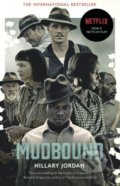 Kniha: Mudbound (Hillary Jordan). Windmill Books, 2017 Kniha: Mudbound (Hillary Jordan). Windmill Books, 2017