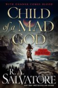 Child of a Mad God - R.A. Salvatore, Tor, 2018