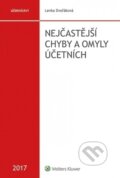 Kniha: Nejčastější chyby a omyly účetních (Lenka Dvořáková). Wolters Kluwer ČR, 2017 Kniha: Nejčastější chyby a omyly účetních (Lenka Dvořáková). Wolters Kluwer ČR, 2017