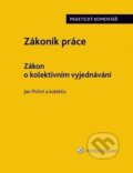 Kniha: Zákoník práce (Zákon o kolektivním vyjednávání) (Jan Pichrt a kolektiv). Wolters Kluwer ČR, 2017 Kniha: Zákoník práce (Zákon o kolektivním vyjednávání) (Jan Pichrt a kolektiv). Wolters Kluwer ČR, 2017