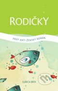 Kniha: Rodičky (Ľubica Brix), 2017 Kniha: Rodičky (Ľubica Brix), 2017