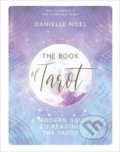 Kniha: The Book of Tarot (Danielle Noel). Penguin Books, 2017 Kniha: The Book of Tarot (Danielle Noel). Penguin Books, 2017