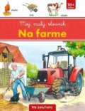 Kniha: Na farme (Vnímavé deti). Vnímavé deti, 2017 Kniha: Na farme (Vnímavé deti). Vnímavé deti, 2017