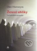 Kniha: Žeravé uhlíky (Hieronym). Lúč, 2017 Kniha: Žeravé uhlíky (Hieronym). Lúč, 2017