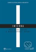 Kniha: Interna (Lukáš Zlatohlávek). Current media, 2017 Kniha: Interna (Lukáš Zlatohlávek). Current media, 2017