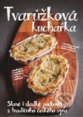 Kniha: Tvarůžková kuchařka (Došel karamel). Došel karamel, 2017 Kniha: Tvarůžková kuchařka (Došel karamel). Došel karamel, 2017
