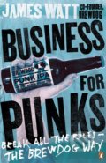 Kniha: Business for Punks (James Watt). Penguin Books, 2016 Kniha: Business for Punks (James Watt). Penguin Books, 2016