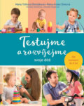 Kniha: Testujme a rozvíjejme svoje dítě (Mária Tóthová Šimčáková, Monika Antošová, Monika Klapková a Petra Arslan Šinková). Fortuna Libri ČR, 2017 Kniha: Testujme a rozvíjejme svoje dítě (Mária Tóthová Šimčáková, Monika Antošová, Monika Klapková a Petra Arslan Šinková). Fortuna Libri ČR, 2017