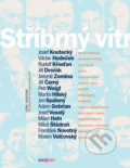 Kniha: Stříbrný vítr (Jitka Novotná). Radioservis, 2017 Kniha: Stříbrný vítr (Jitka Novotná). Radioservis, 2017