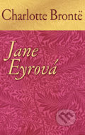 Kniha: Jane Eyrová (Charlotte Brontë), 2017 Kniha: Jane Eyrová (Charlotte Brontë), 2017