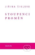 Kniha: Stoupenci proměn (Jiřina Šiklová). Kalich, 2012 Kniha: Stoupenci proměn (Jiřina Šiklová). Kalich, 2012