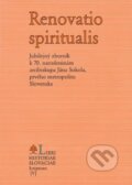 Kniha: Renovatio spiritualis (Jozef M. Rydlo). Libri Historiae, 2003 Kniha: Renovatio spiritualis (Jozef M. Rydlo). Libri Historiae, 2003