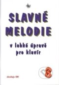 Kniha: Slavné melodie 8 (Autorský kolektiv). G + W, 2017 Kniha: Slavné melodie 8 (Autorský kolektiv). G + W, 2017