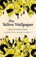 Kniha: The Yellow Wallpaper (Charlotte Perkins Gilman), 1981 Kniha: The Yellow Wallpaper (Charlotte Perkins Gilman), 1981