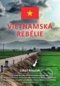 Vietnamská rebélie - Lukáš Klouček, MotoRoute, 2017