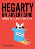 Kniha: Hegarty on Advertising (John Hegarty). Thames & Hudson, 2017 Kniha: Hegarty on Advertising (John Hegarty). Thames & Hudson, 2017