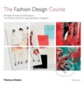 Kniha: The Fashion Design Course (Steven Faerm). Thames & Hudson, 2017 Kniha: The Fashion Design Course (Steven Faerm). Thames & Hudson, 2017