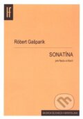 Kniha: Sonatína pre flautu a klavír (Róbert Gašparík). Hudobný fond, 2017 Kniha: Sonatína pre flautu a klavír (Róbert Gašparík). Hudobný fond, 2017