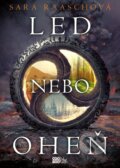 Kniha: Led nebo oheň (Sara Raasch). CooBoo CZ, 2018 Kniha: Led nebo oheň (Sara Raasch). CooBoo CZ, 2018