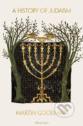 Kniha: A History of Judaism (Martin Goodman). Allen Lane, 2017 Kniha: A History of Judaism (Martin Goodman). Allen Lane, 2017