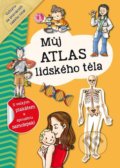 Kniha: Můj atlas lidského těla (INFOA). INFOA, 2018 Kniha: Můj atlas lidského těla (INFOA). INFOA, 2018