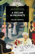 Kniha: A Decline in Prophets (Sulari Gentill). , 2020 Kniha: A Decline in Prophets (Sulari Gentill). , 2020