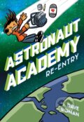 Kniha: Astronaut Academy: Re-entry (Dave Roman). First Second, 2021 Kniha: Astronaut Academy: Re-entry (Dave Roman). First Second, 2021