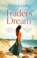 Kniha: The Trader's Dream (Anna Jacobs). Hodder Paperback, 2022 Kniha: The Trader's Dream (Anna Jacobs). Hodder Paperback, 2022